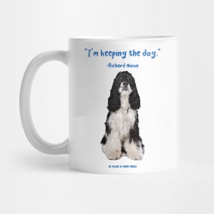 I'm Keeping The Dog Mug